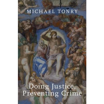 Doing Justice, Preventing Crime