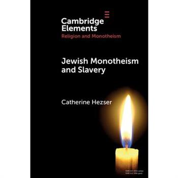 Jewish Monotheism and Slavery