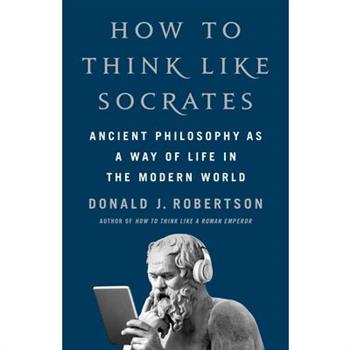 How to Think Like Socrates