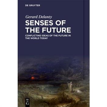 Senses of the Future