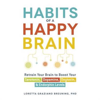 Habits of a Happy Brain