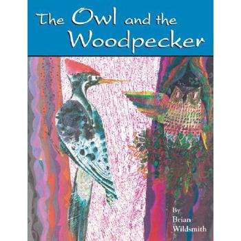 The Owl And the Woodpecker