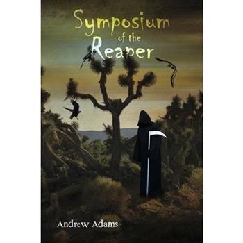 Symposium of the Reaper