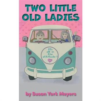 Two Little Old Ladies