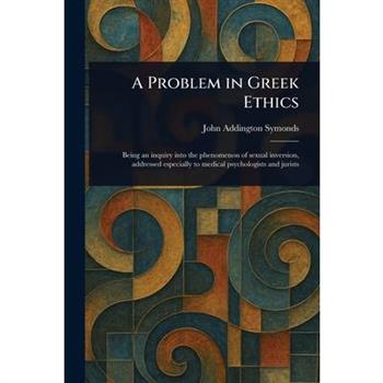 A Problem in Greek Ethics