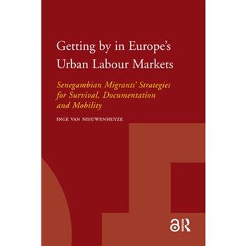 Getting by in Europe's Urban Labour Markets