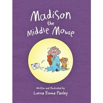 Madison The Middle Mouse