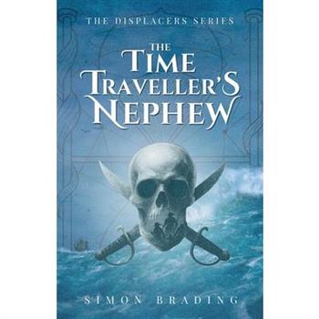 The Time Traveller’s Nephew