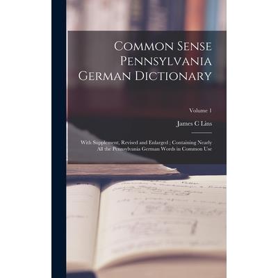 Common Sense Pennsylvania German Dictionary