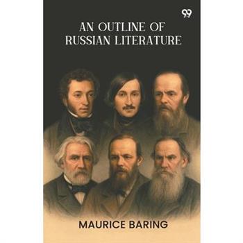 An Outline Of Russian Literature