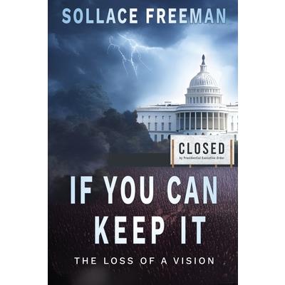 ”...if you can keep it.”