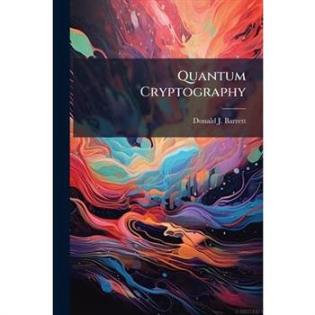 Quantum Cryptography