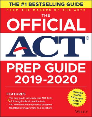 The Official ACT Prep Guide 2019-2020- (Book + 5 Practice Tests +Bonus Online Content)