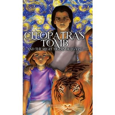 Cleopatra's Tomb and the Regit Tigers of Egypt