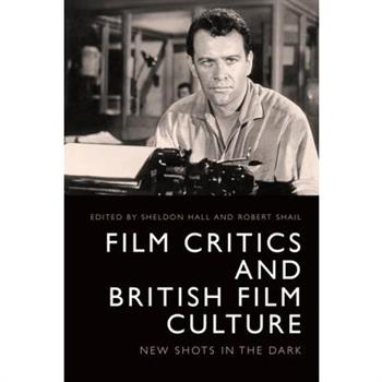 Film Critics and British Film Culture
