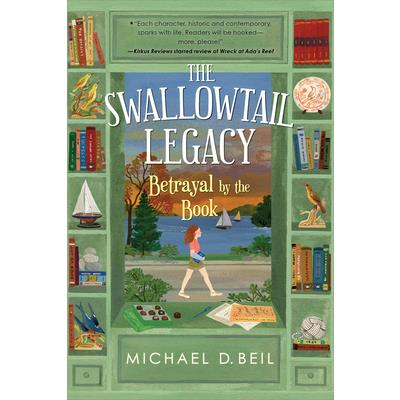 The Swallowtail Legacy 2: Betrayal by the Book