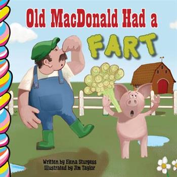Old MacDonald Had a Fart