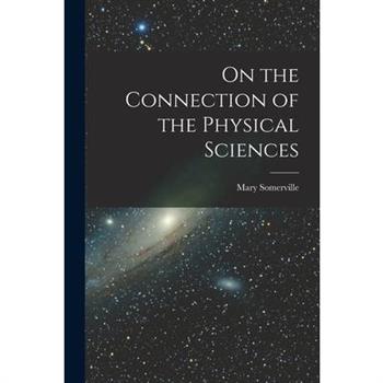 On the Connection of the Physical Sciences