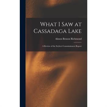 What I Saw at Cassadaga Lake