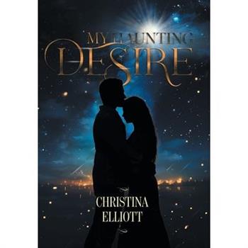 My Haunting Desire