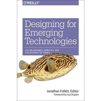 Designing for Emerging Technologies