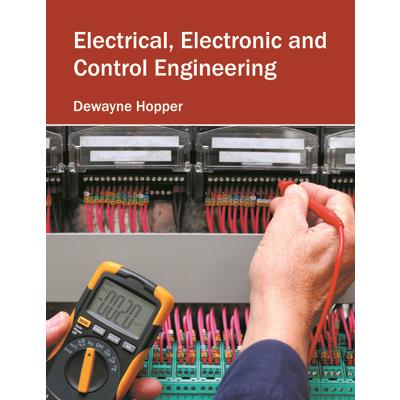Electrical, Electronic and Control Engineering