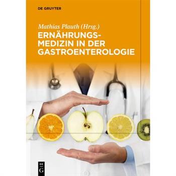 Ern瓣hrungsmedizin in Der Gastroenterologie