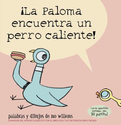La Paloma encuentra un perro caliente! / The Pigeon Finds a Hot Dog!