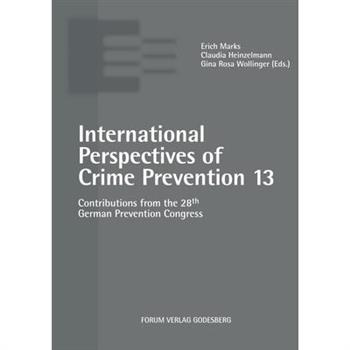 International Perspectives of Crime Prevention 13