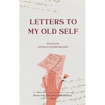 Letters To My Old Self