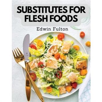 Substitutes for Flesh Foods