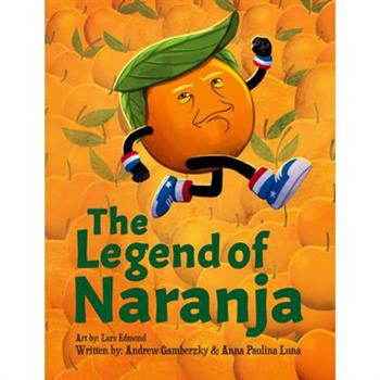 The Legend of Naranja