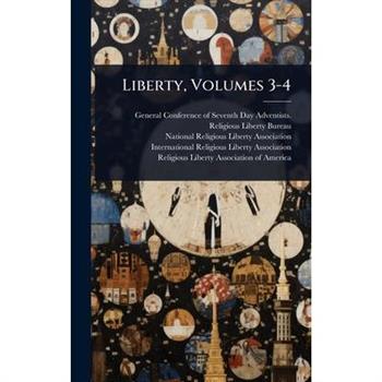 Liberty, Volumes 3-4