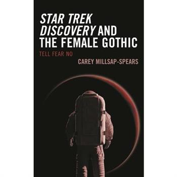 Star Trek Discovery and the Female Gothic