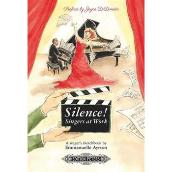 Silence! Singers at Work