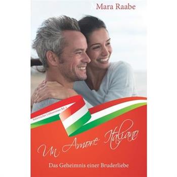 Das Geheimnis einer Bruderliebe