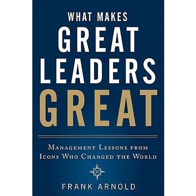 What Makes Great Leaders Great