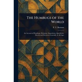 The Humbugs of the World