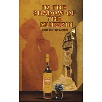In the Shadow of the Muezzin