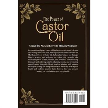 The Hidden Power of Castor Oil