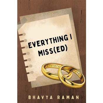 Everything I Miss(ed)