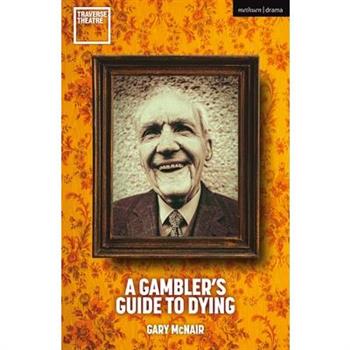 A Gambler's Guide to Dying
