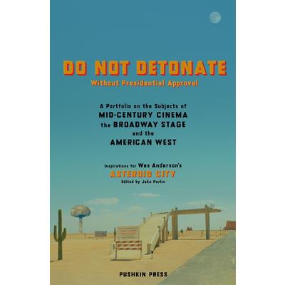 Do Not Detonate Without Presidential Approval