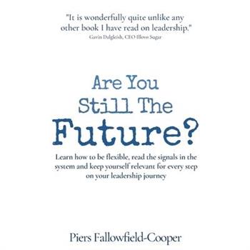 Are You Still The Future?