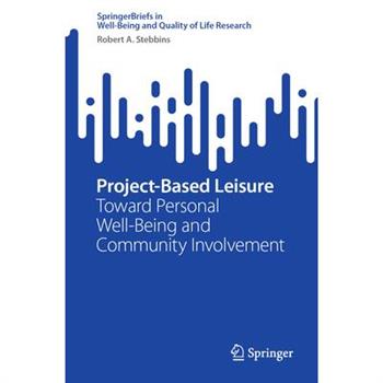 Project-Based Leisure