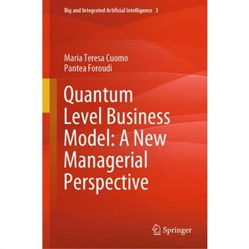 Quantum Level Business Model: A New Managerial Perspective
