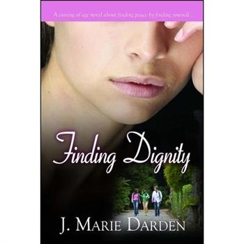 Finding Dignity