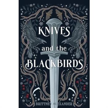 Knives and the Blackbirds
