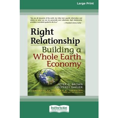 Right Relationship (16pt Large Print Edition)