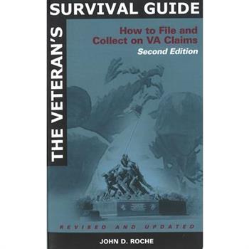 The Veteran’s Survival Guide